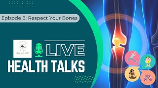 Mind and Body Wellness Live Health Talk  Episode 8  Respect Your Bones Why Bone Health Matters [upl. by Nylear]