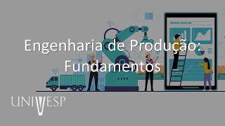 Introdução à Engenharia de Produção  Engenharia de Produção Fundamentos [upl. by Zobe366]