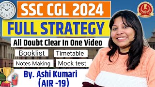 SSC CGL 2024🔥 Full Strategy By AIR19 Ashi Kumari  All Doubts Clear In One Video  SSC Factory [upl. by Ycrep737]