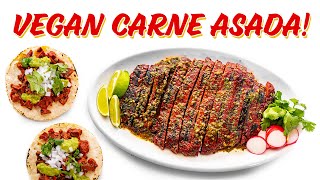 Vegan CARNE ASADA Made with Seitan [upl. by Brocky]