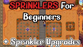 Stardew Valley 15 Sprinklers For Beginners   Upgraded Sprinklers [upl. by Nodnas]