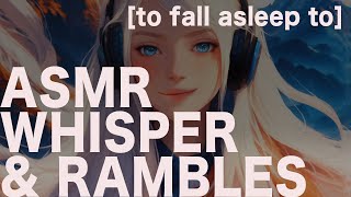 20 Minute ASMR Whispers and Rambles calm breathing sleepaid [upl. by Edlun]