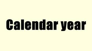 Calendar year [upl. by Arema]