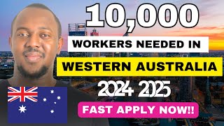 Move to Western Australia 20242025 Job Opportunities for Skilled and Unskilled Workers [upl. by Ardiedal]