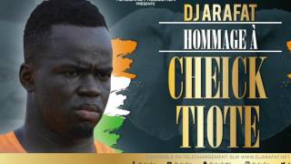 Dj Arafat  Hommage a Tiote Cheick audio officiel [upl. by Eiclek]