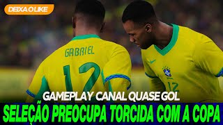 SELEÇÃO PREOCUPA A TORCIDA COM JOGOS BEM ABAIXO DO NORMAL  PES 2021  GAMEPLAY 91 [upl. by Anavlis]