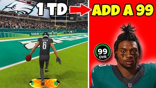 Score A Touchdown  Add A 99 Overall To The Eagles [upl. by Caasi]