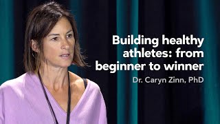 Preview Building healthy athletes from beginner to winner — Dr Caryn Zinn PhD [upl. by Amsed]