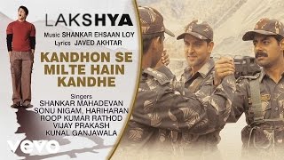 Kandhon Se Milte Hain Kandhe Best Audio Song  LakshyaHrithik RoshanPreity Zinta [upl. by Oralla]