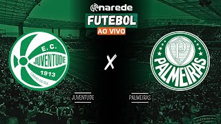 JUVENTUDE X PALMEIRAS AO VIVO  TRANSMISSÃO BRASILEIRÃO 2024 [upl. by Fein]