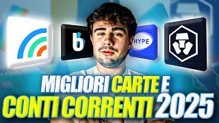 Le Migliori CARTE e CONTI CORRENTI ONLINE 2025 [upl. by Oilegor410]