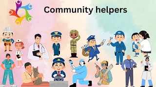 Community Helpers for Kids  Our Helpers  Community Helpers Names for Preschool amp Kindergarten [upl. by Missi]