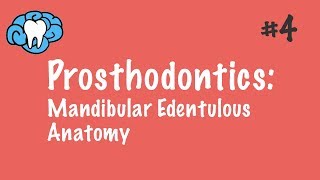 Prosthodontics  Mandibular Edentulous Anatomy  INBDE ADAT [upl. by Burra789]