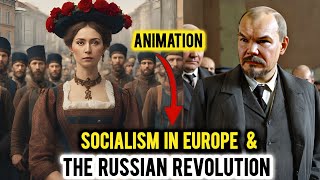 Socialism In Europe amp The Russian Revolution Class 9  Animation  Class 9 History Chapter 1 Explain [upl. by Vernen]