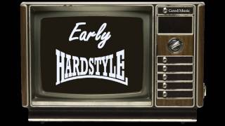 Early Hardstyle Special 2  3 hours [upl. by Llertram858]