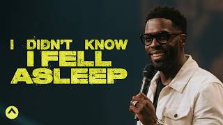 I Didnt Know I Fell Asleep  Pastor Robert Madu  Elevation Church [upl. by Ennaear]