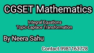 LAPLACE TRANSFORMATION 01 INTEGRAL EQUATION cgset cgset2024mathematics cgsetexam2024 education [upl. by Berg]