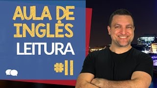 Aula de inglês Leitura  11 [upl. by Linzer]