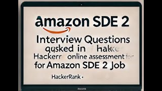 Amazon SDE 2 interview questions asked in online assessment for Amazon SDE 2 job amazoninterview [upl. by Ramar]