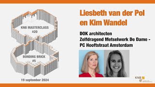 MasterClass Baksteen Liesbeth van der Pol en Kim Wandel DOK architecten  Zelfdragend Metselwerk [upl. by Dasi]