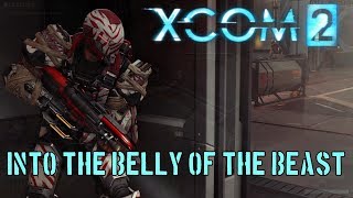 XCOM2  Into The Belly of The Beast [upl. by Nahtonoj578]