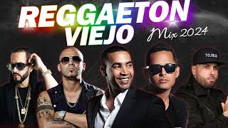 REGGAETON VIEJO  REGUETONES ANTIGUOS MIX 2024 [upl. by Udenihc5]