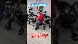 What is the benefit of a Rollator Walker allstarmedical [upl. by Reyem]