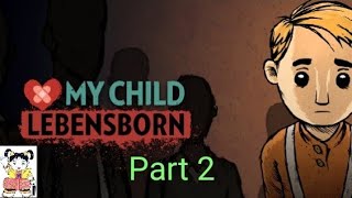 My Child Lebensborn gameplay Part 2Im trying to becoming good father [upl. by Bellamy]