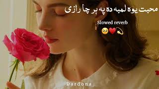 Muhabat yawa lamba da pa har Cha razetiktok viral song 2024 slow reverb TechnicalPashtoon372 [upl. by Naarah]