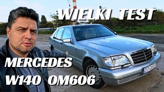 MERCEDES W140 S300 TURBODIESEL OM606 WIELKI TEST PL mercedes w140 sclass om606 [upl. by Encrata]