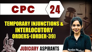 CPC 24  Temporary Injunction And Interlocutory Orders  ORDER39  Major Law  Judiciary Exam [upl. by Smada509]