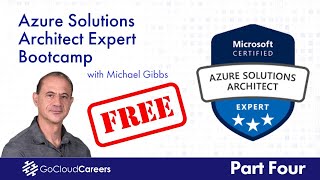 Azure Solutions Architect Expert Training  AZ 305 Certification  Free Azure Course Part Four [upl. by Tristram]