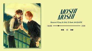 VIETSUB  LYRICS Moshi Moshi Sped Up  Nozomi Kitay amp GAL D feat MUKADE [upl. by Gallenz]