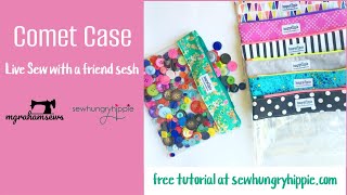 Live Sew with a friend  Clear Vinyl Comet Case [upl. by Roberta]