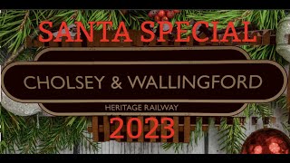 CHOLSEY amp WALLINGFORD HERITAGE RAILWAY SANTA SPECIAL 2023 [upl. by Cochard366]