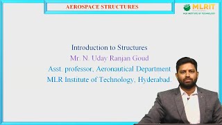 LEC02Aerospace Vehicle Structures Introduction to Structures by NUday Ranjan Goud [upl. by Mariele67]