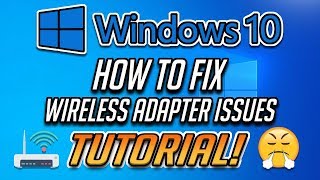 How to Fix Any Wireless Adapter Problems in Windows 10  2024 [upl. by Olethea]