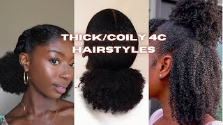 Hairstyles for Thickcoily 4c Hair [upl. by Jovitah]