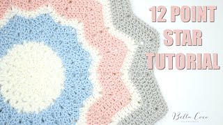 CROCHET 12 Point Star Tutorial  Bella Coco [upl. by Eicak]