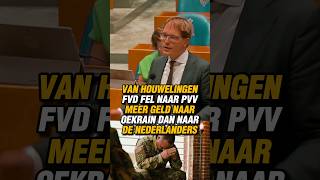 VAN HOUWELINGEN FVD FEL NAAR PVV MEER GELD NAAR OEKRAINE DAN NAAR DE NEDERLANDERS vanhouwelingen [upl. by Feer]