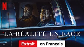 La Réalité en face Extrait  BandeAnnonce en Français  Netflix [upl. by Lawrence]