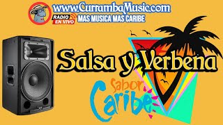 SALSA Y VERBENA SABOR CARIBE EXITOS MIX 121024  👉🏻CURRAMBAMUSIC👈🏻 [upl. by Tham]