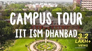 Campus Tour  IIT ISM Dhanbad  Lights Camera ISM [upl. by Waylin]