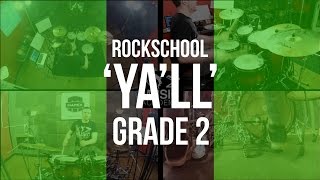 quotYall”  Rockschool Grade 2 Drums [upl. by Leon]