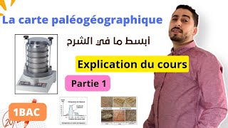 1BAC  La carte paléogéographique  Partie 1 💥 أبسط مافي الشرح🔥 [upl. by Llerdnod]