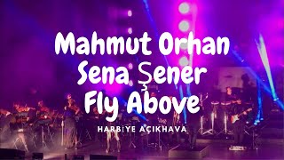 Mahmut Orhan amp Sena Şener  Fly Above Orkestral Performans 24102021 HD Yüksek Ses Kalitesi [upl. by Gun]