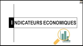 LES INDICATEURS ÉCONOMIQUES [upl. by Bernard]