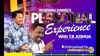 WISEMAN DANIELS PERSONAL EXPERIENCE WITH TB JOSHUA REBROADCAST 14012024 [upl. by Georg]