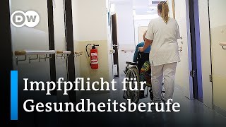 Impfpflicht für Beschäftigte von Gesundheits und Pflegeeinrichtungen beschlossen  DW Nachrichten [upl. by Enninaej]