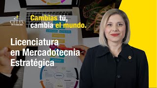 Licenciatura en Mercadotecnia Estratégica Cambias tú cambia el mundo  CETYS Universidad [upl. by Cave]